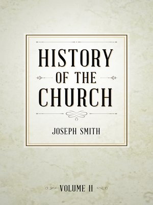 cover image of History of The Church of Jesus Christ of Latter-day Saints, Volume 2